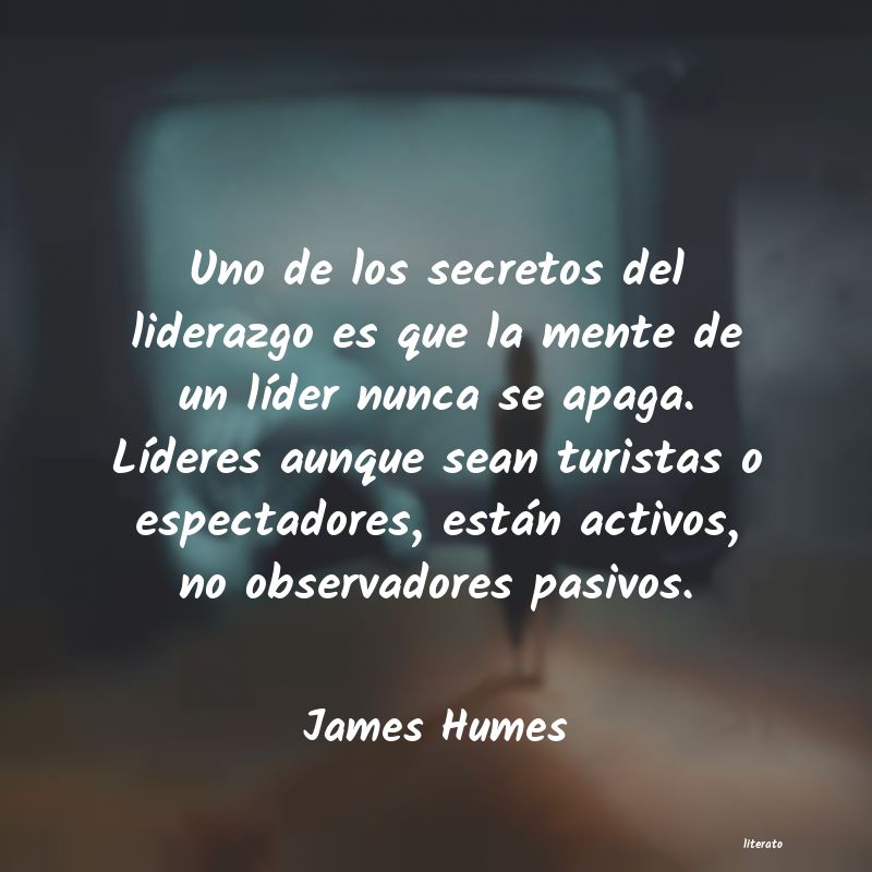 Frases de James Humes