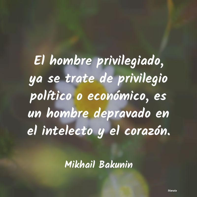 Frases de Mikhail Bakunin