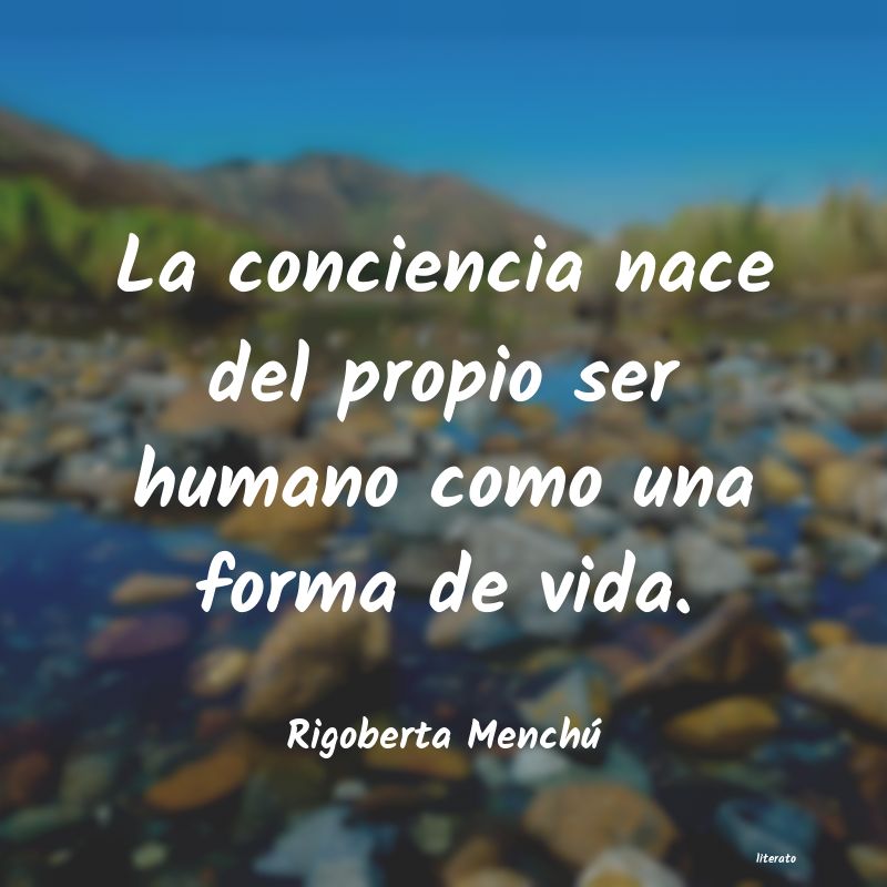 Frases de Rigoberta Menchú