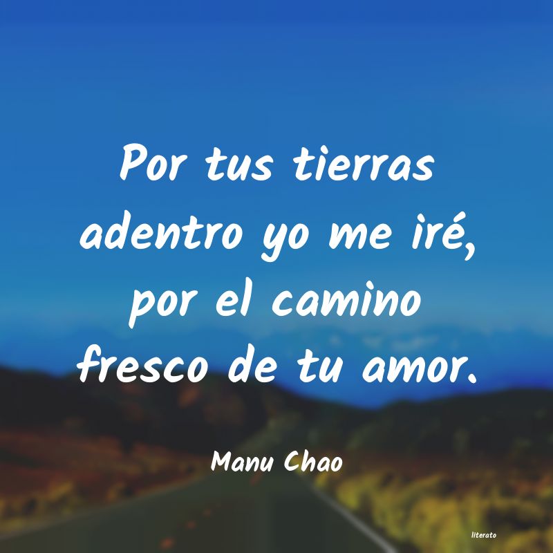 frases de Manu Chao