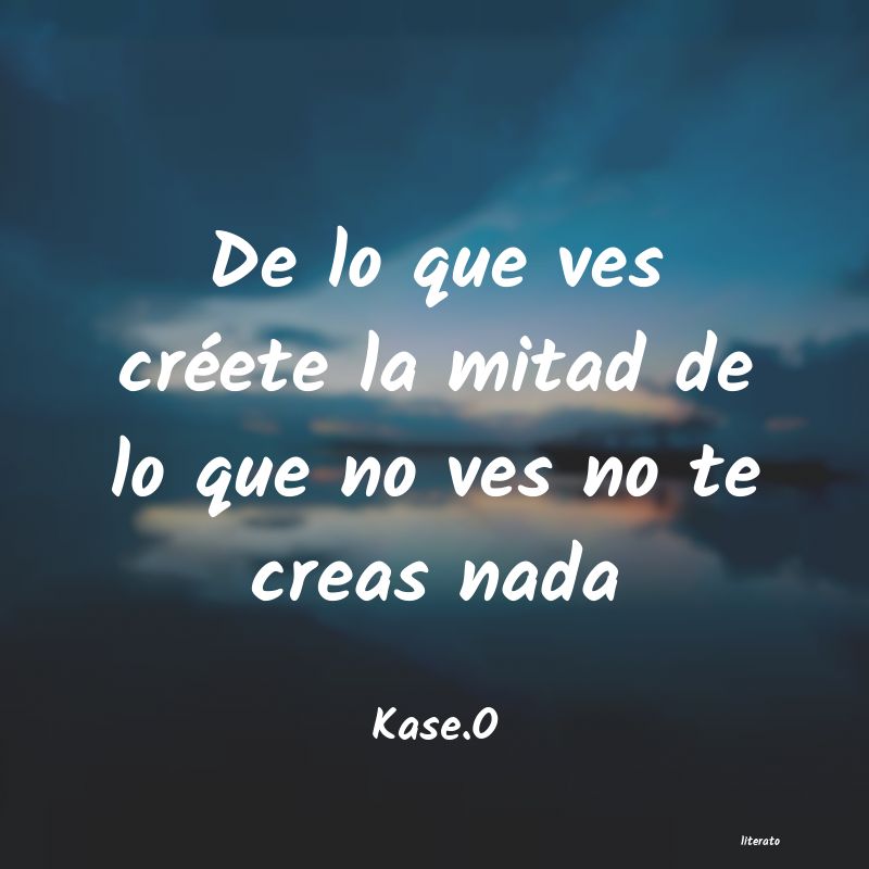 frases de Kase.O