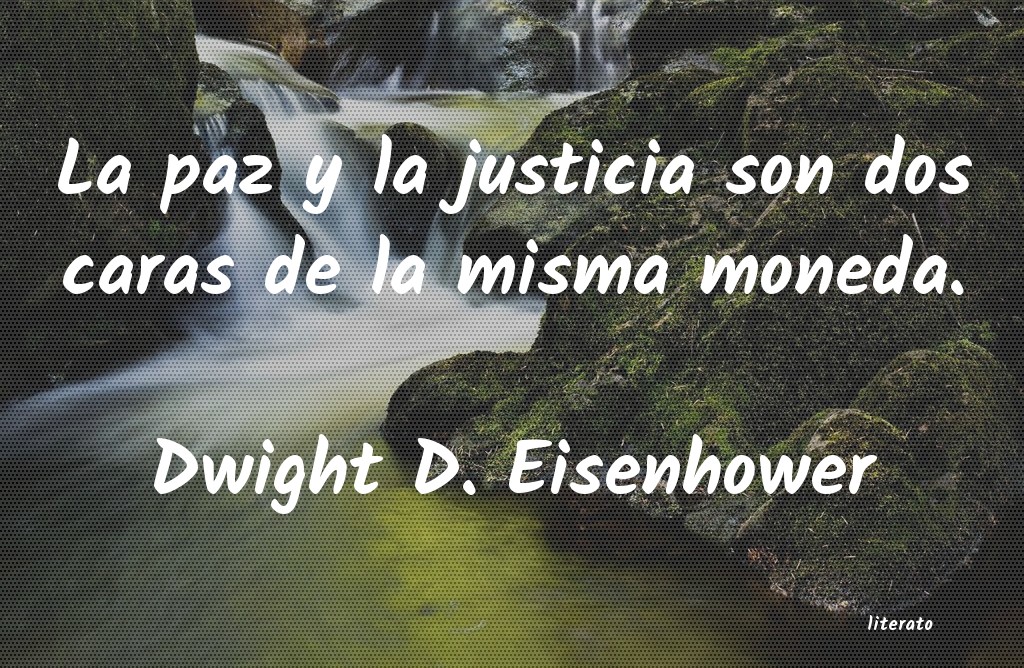 Frases de Dwight D. Eisenhower