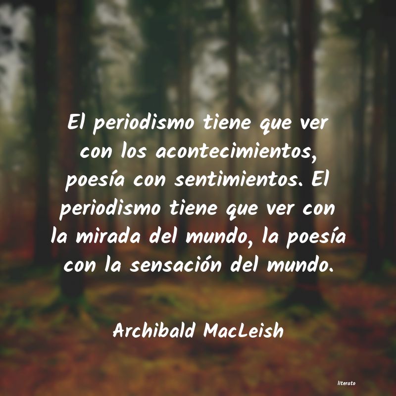 frases de Archibald MacLeish