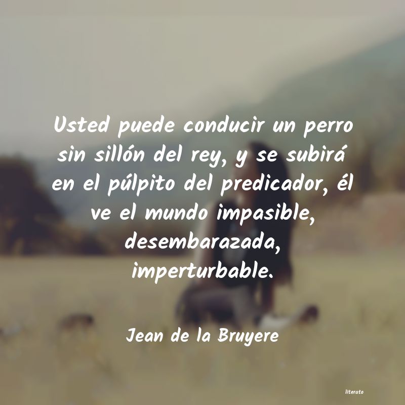 Frases de Jean de la Bruyere