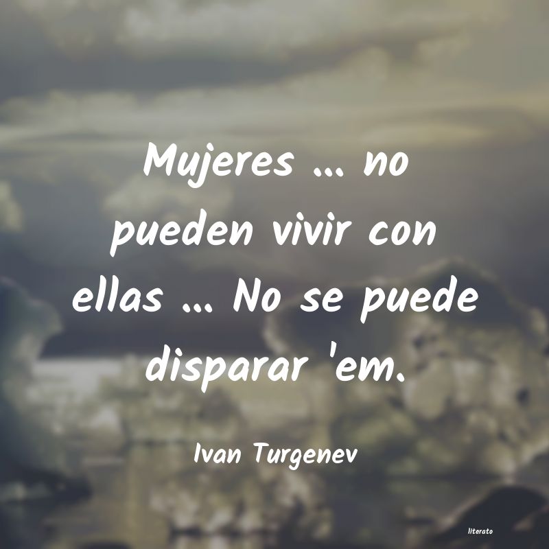 Frases de Ivan Turgenev