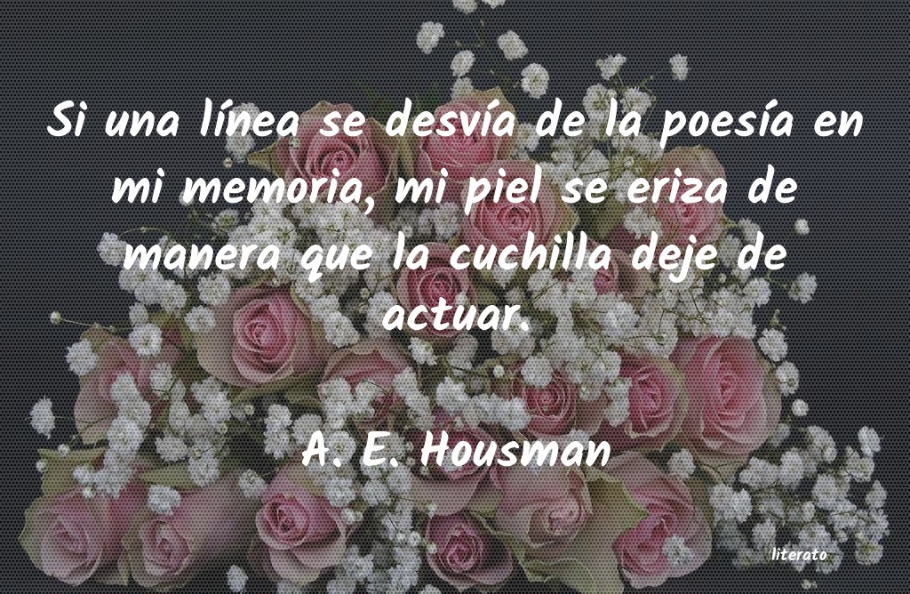 frases de A. E. Housman