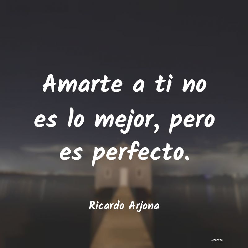 Frases de Ricardo Arjona