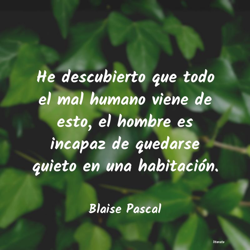 Frases de Blaise Pascal