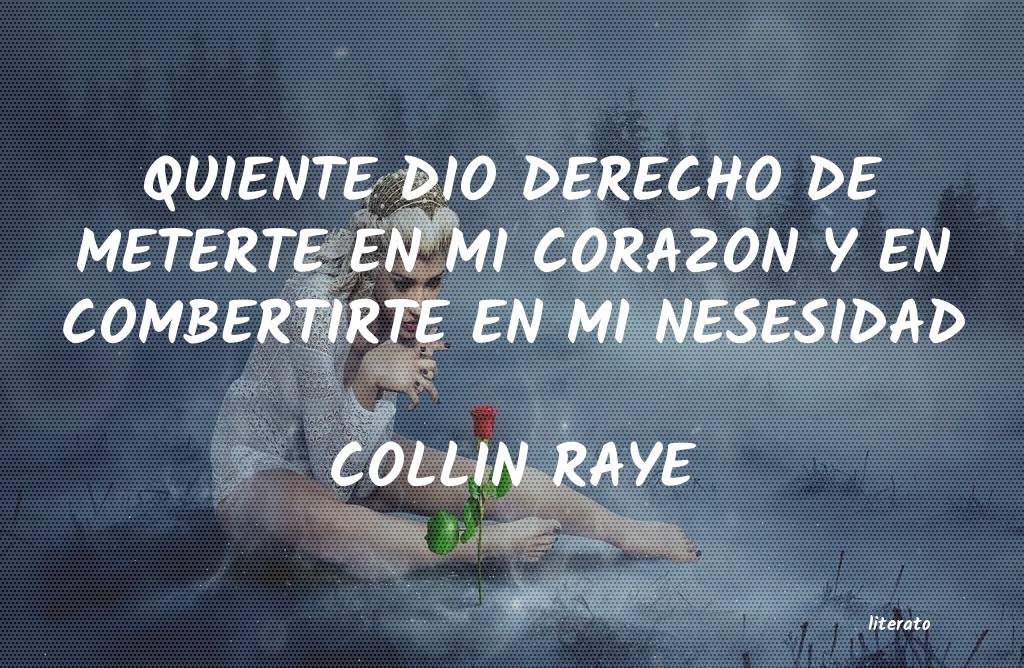 Frases de COLLIN RAYE