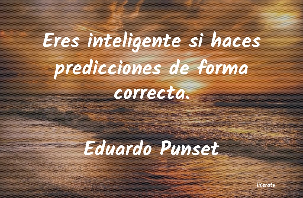 Frases de Eduardo Punset