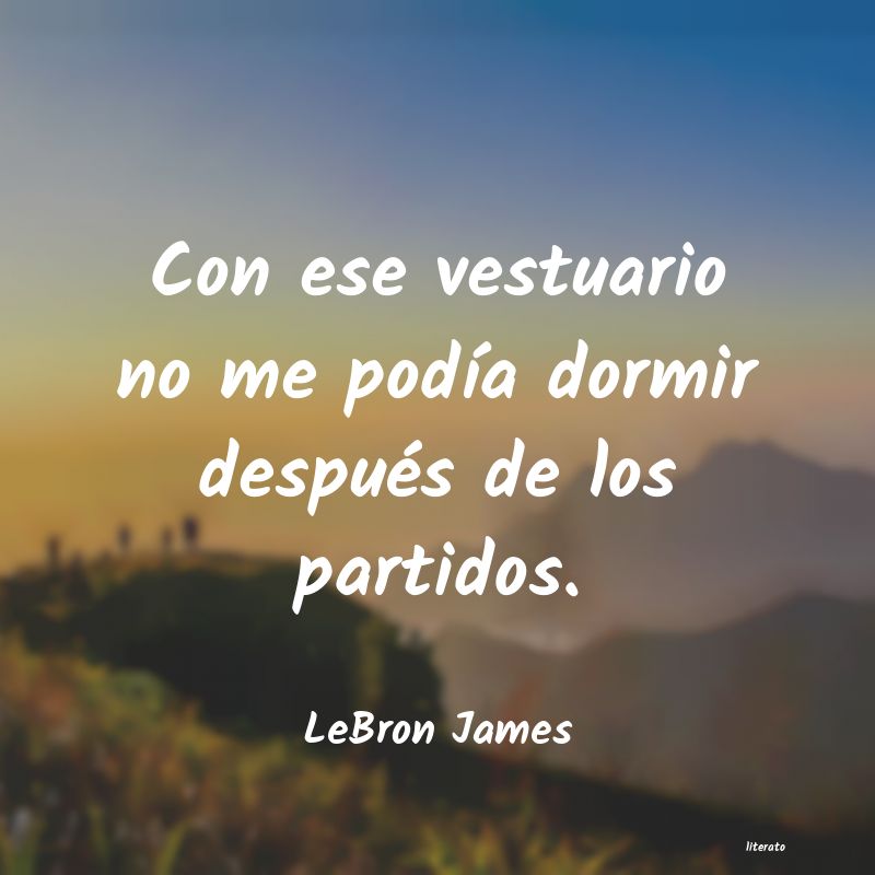 Frases de LeBron James