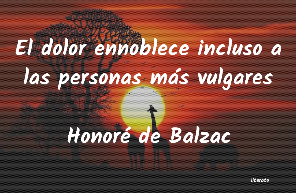 Frases de Honoré de Balzac