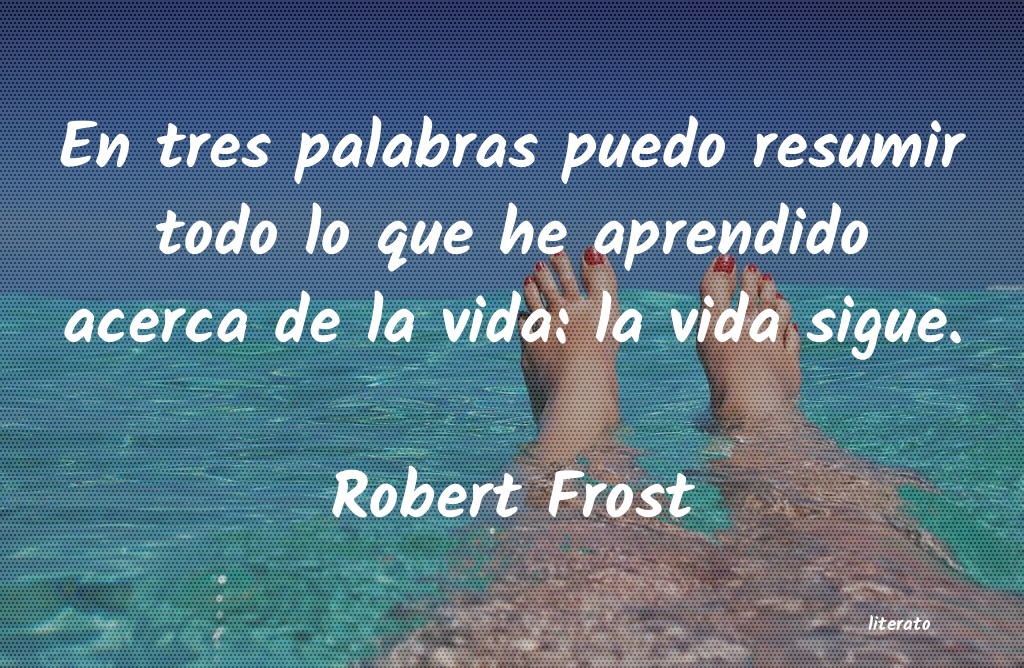 Frases de Robert Frost