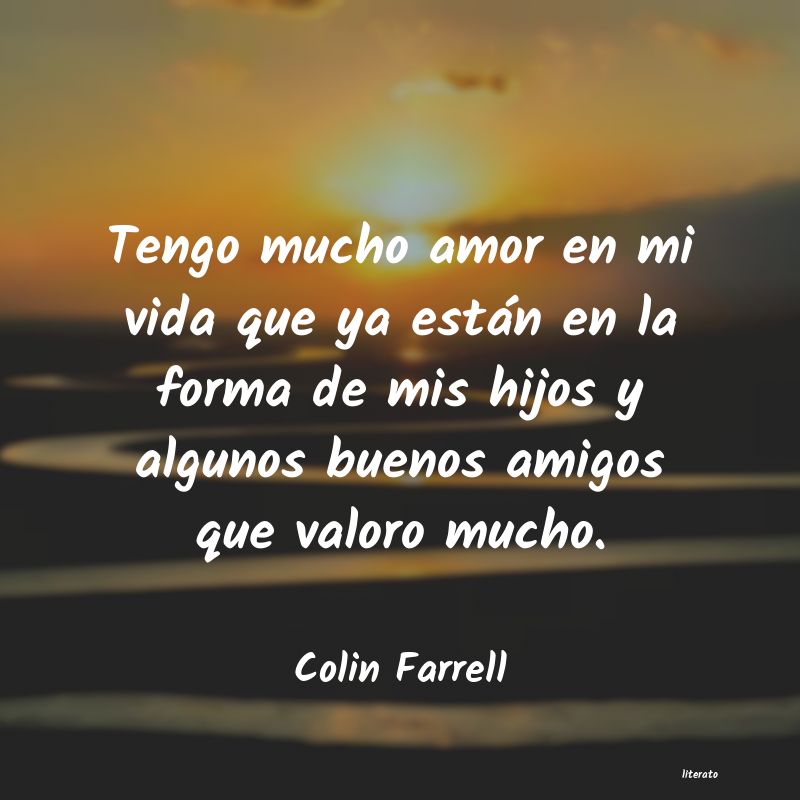 Frases de Colin Farrell