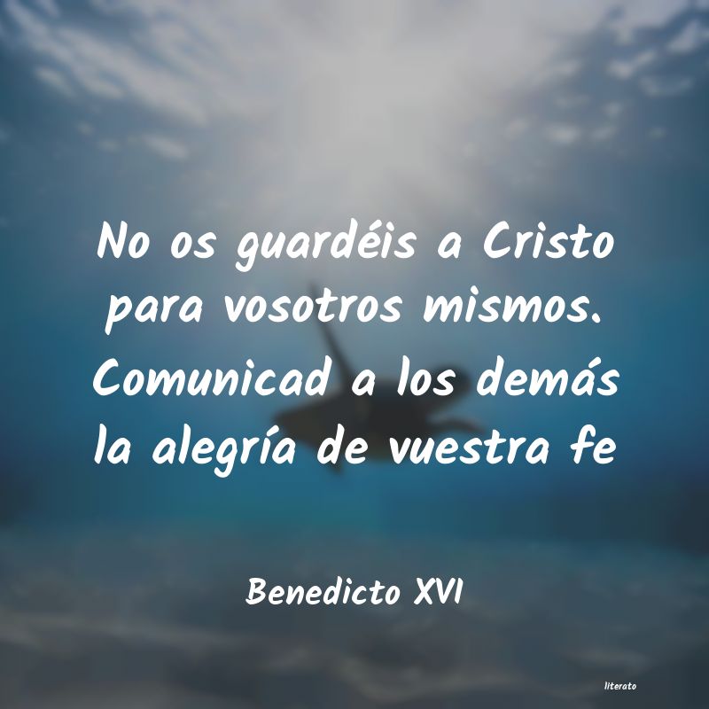 Frases de Benedicto XVI