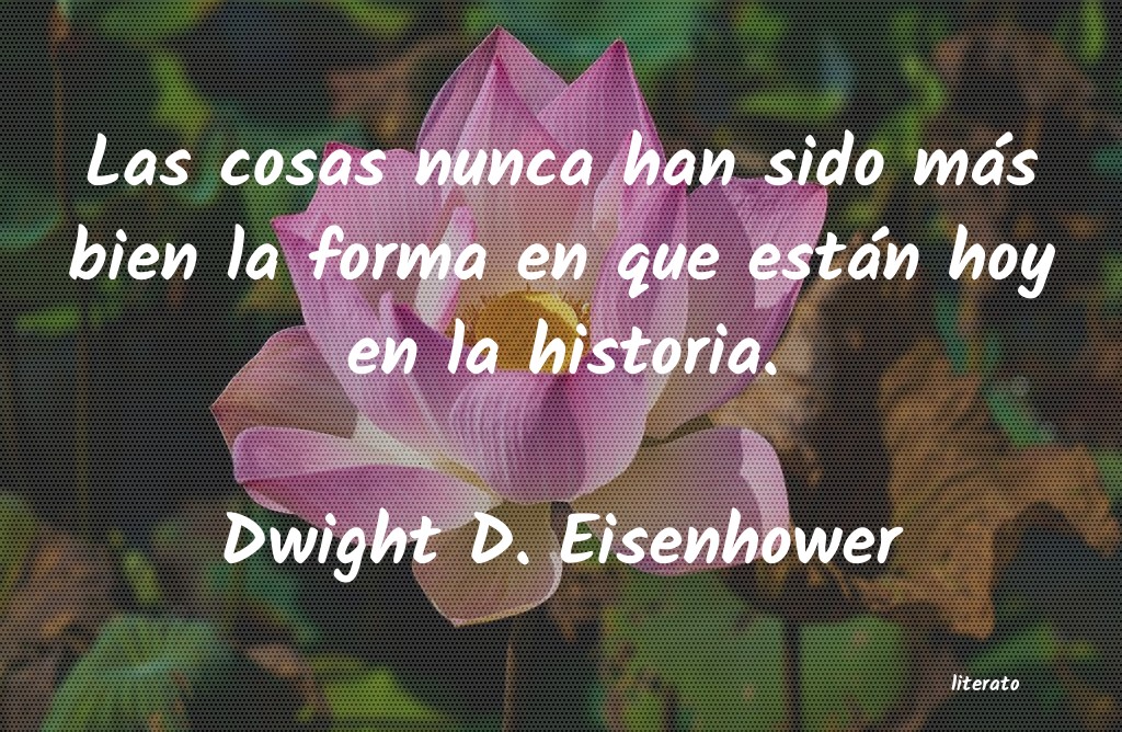 frases de Dwight D. Eisenhower