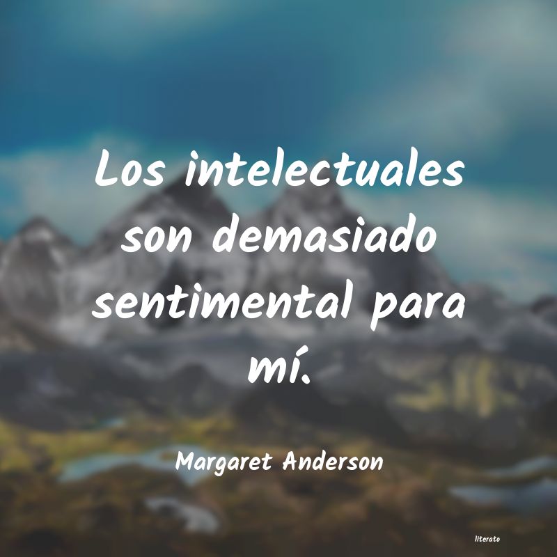 Frases de Margaret Anderson