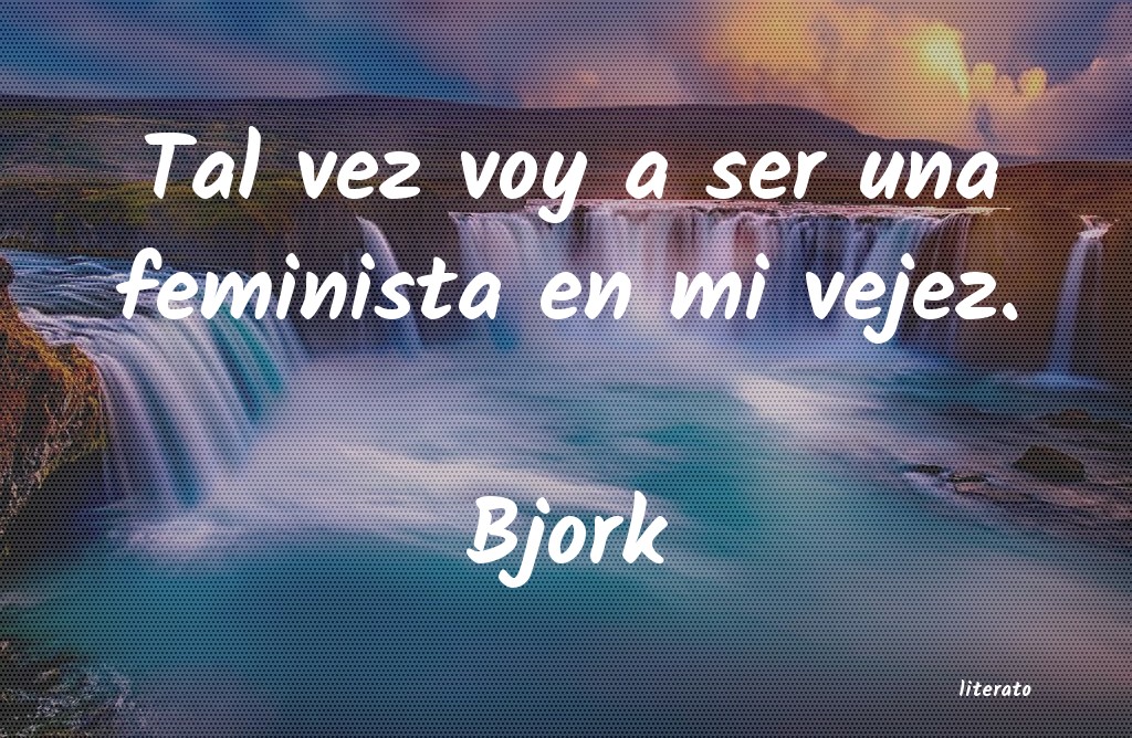 Frases de Bjork