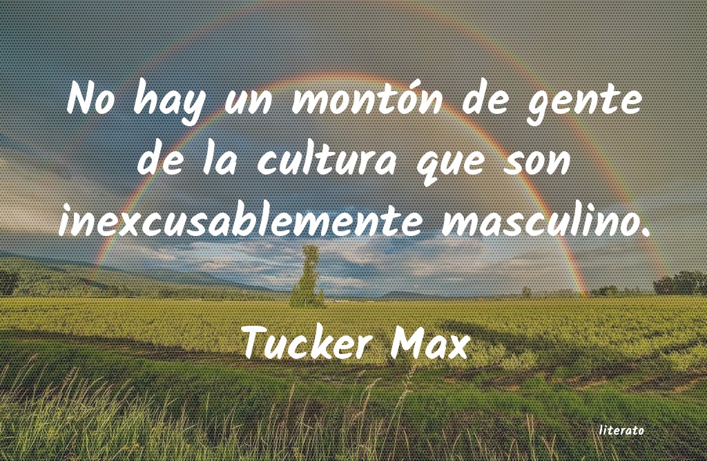 Frases de Tucker Max