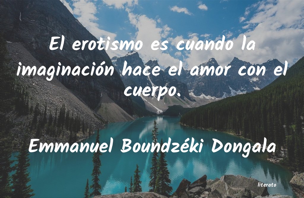 frases de Emmanuel Boundzéki Dongala