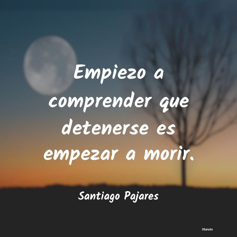 Frases de Santiago Pajares