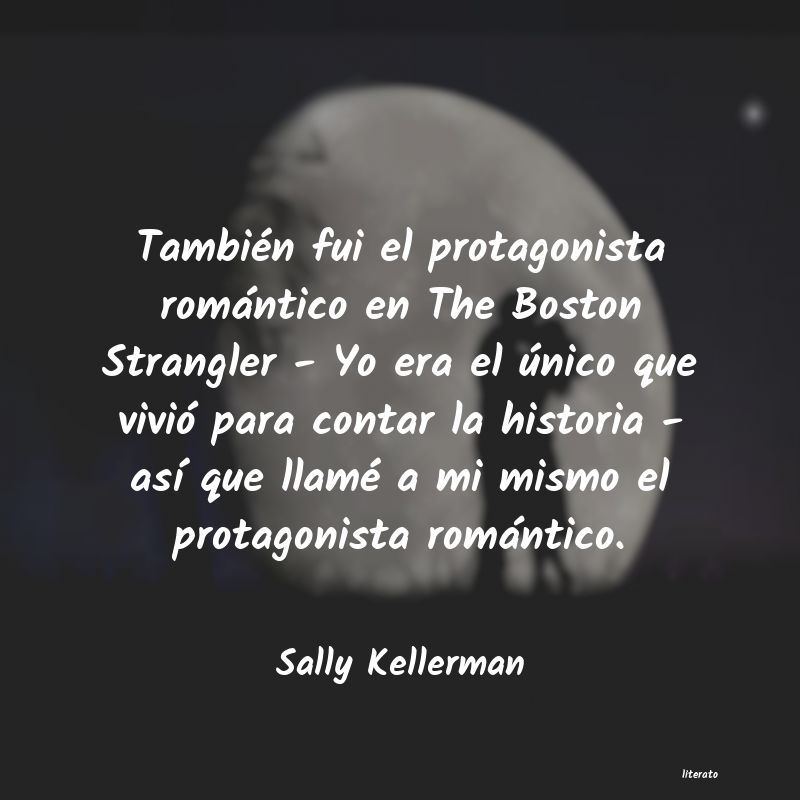 frases de Sally Kellerman
