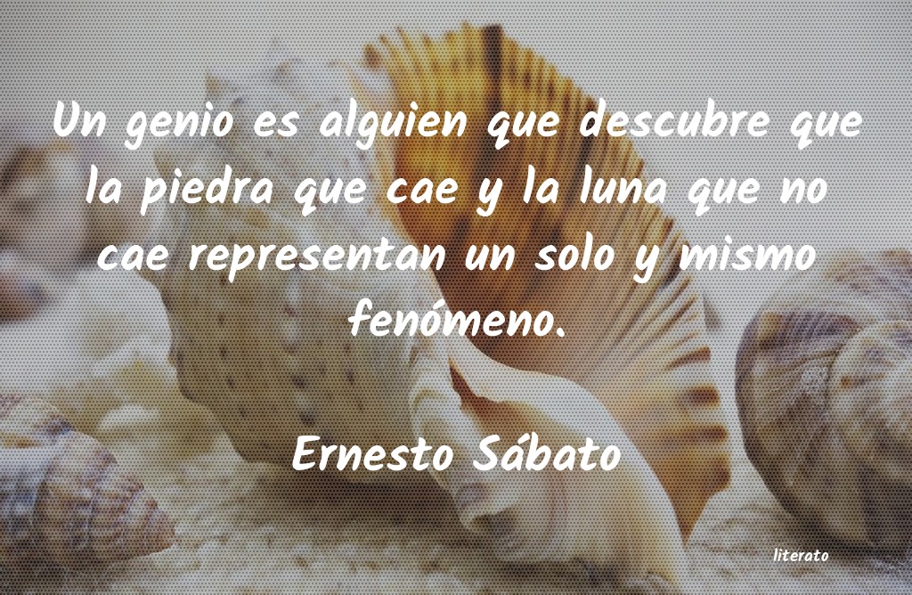 Frases de Ernesto Sábato