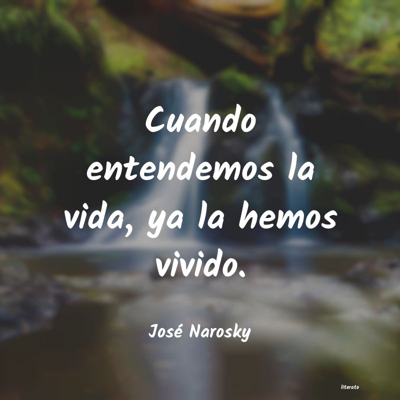 frases de JosÃ© Narosky