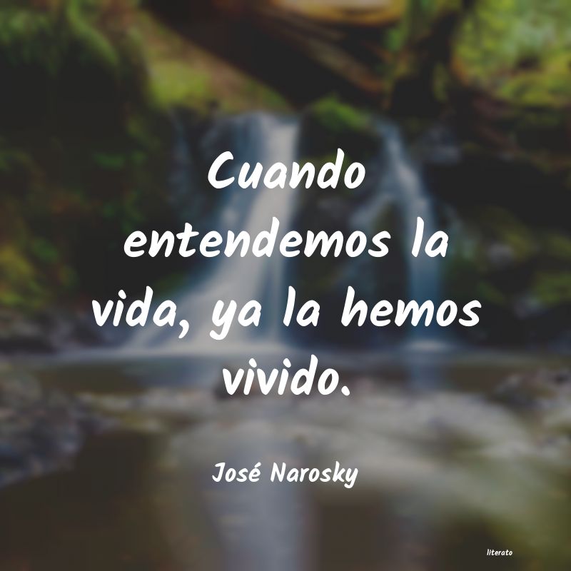 Frases de José Narosky