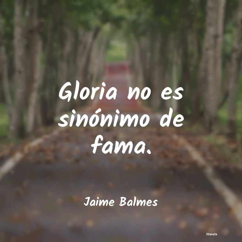 Frases de Jaime Balmes