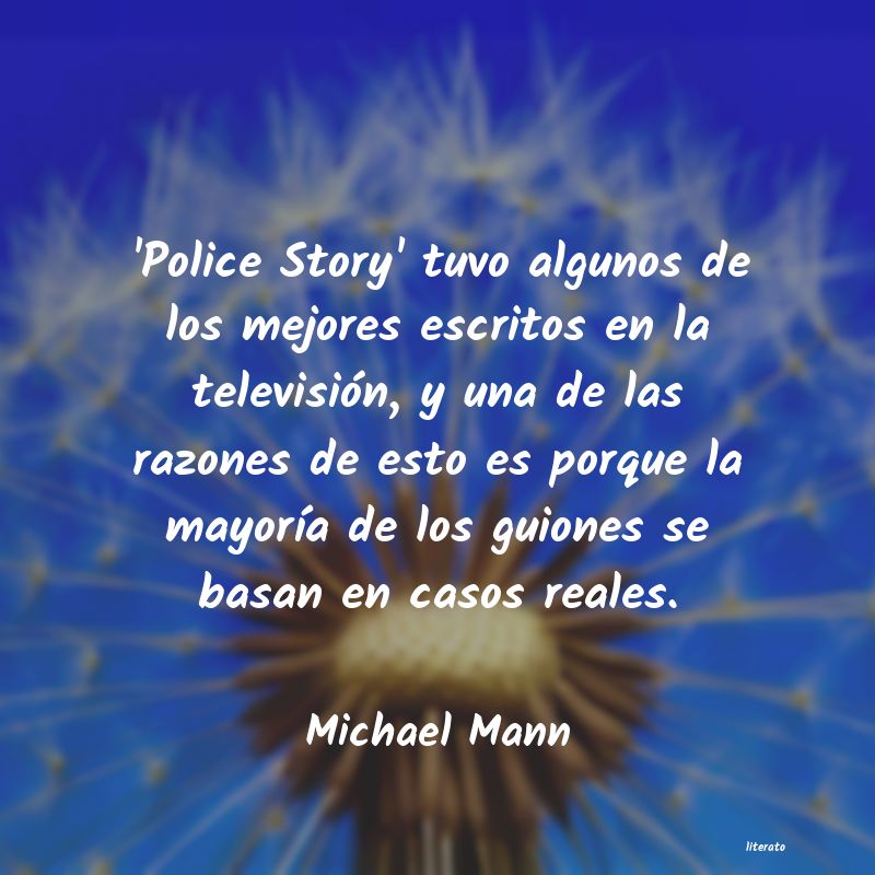 Frases de Michael Mann