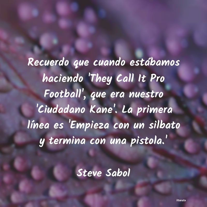 Frases de Steve Sabol