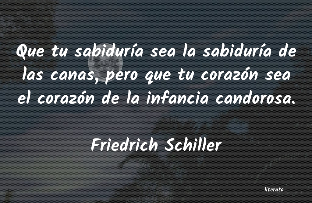 frases de Friedrich Schiller