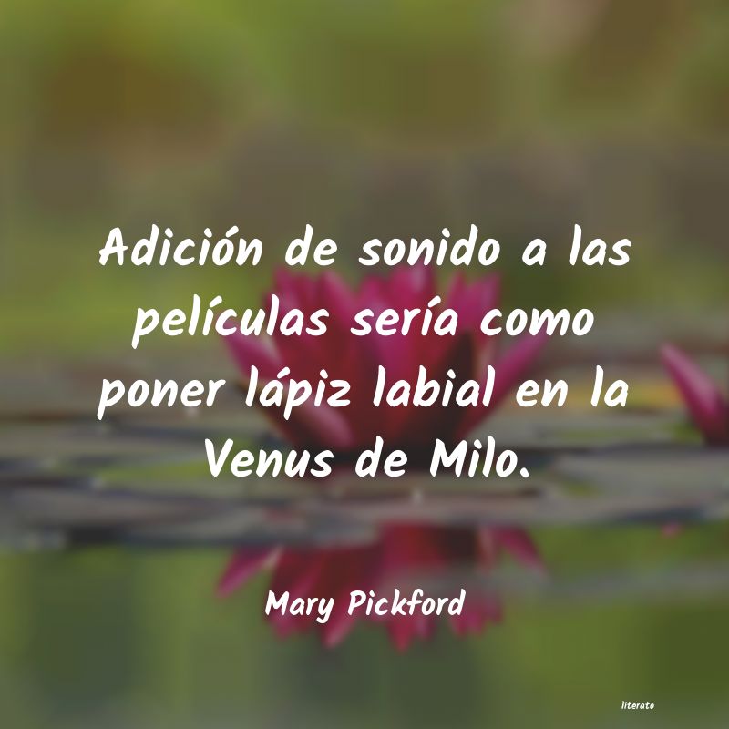 frases de Mary Pickford
