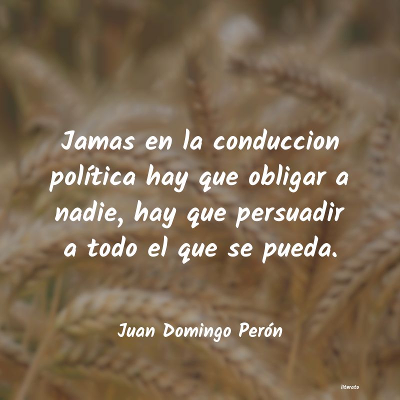 Frases de Juan Domingo Perón