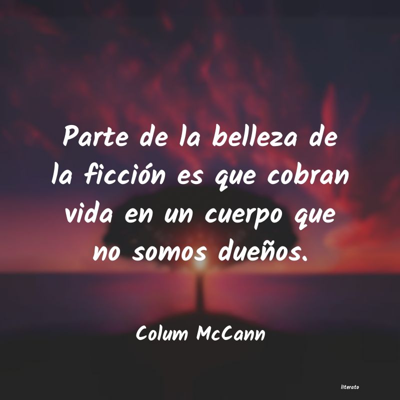 frases de Colum McCann