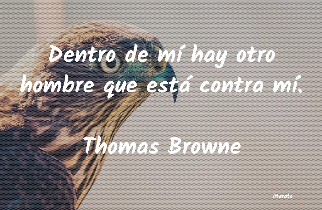 Frases de Thomas Browne