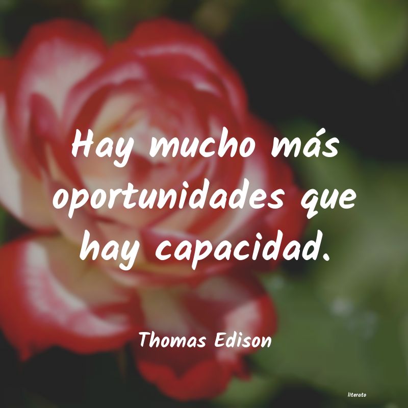 Frases de Thomas Edison