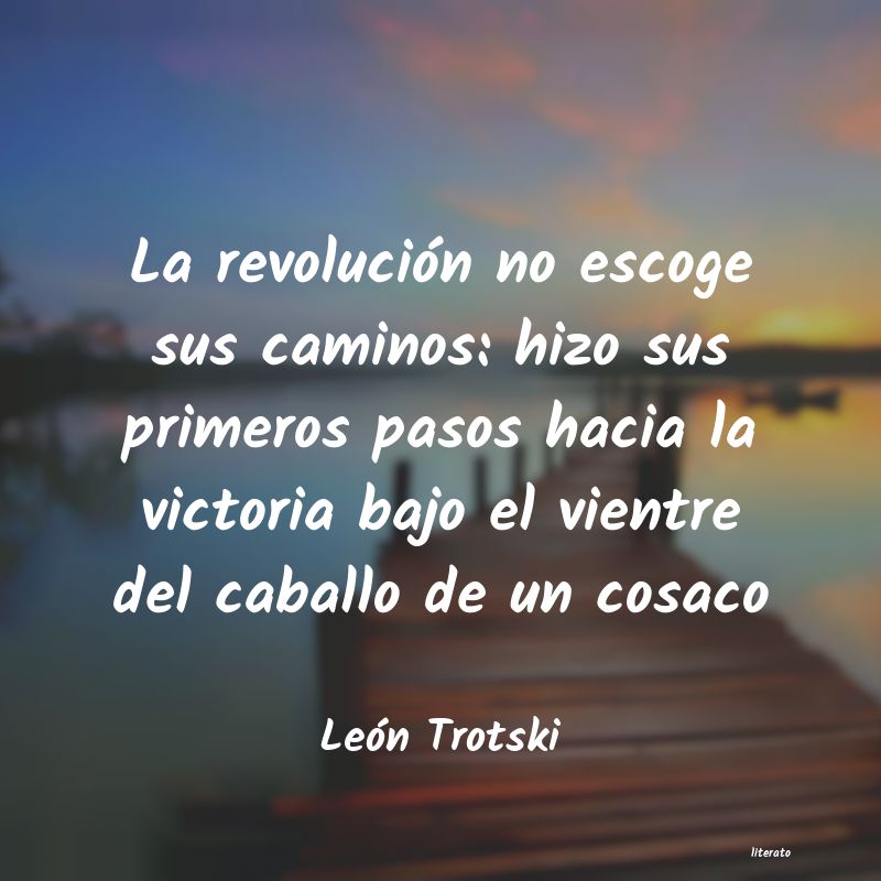 Frases de León Trotski