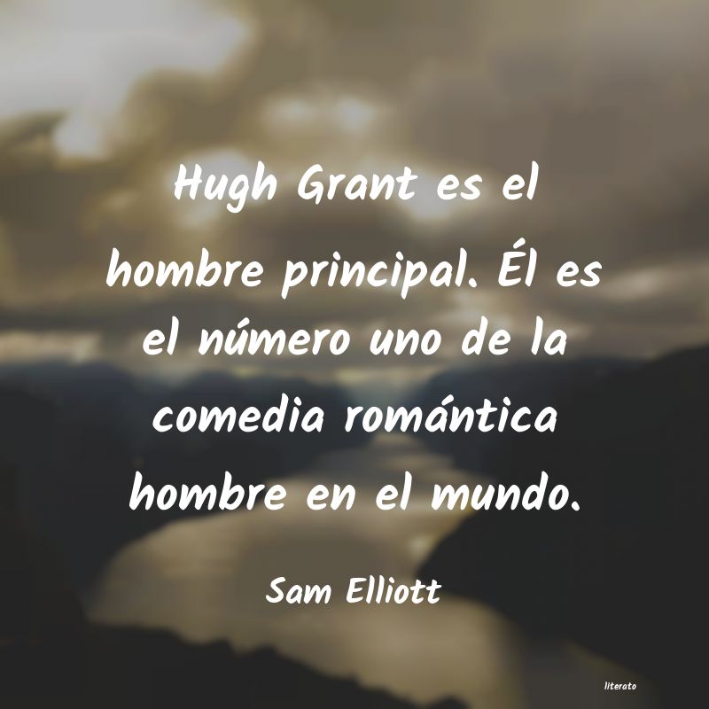 Frases de Sam Elliott