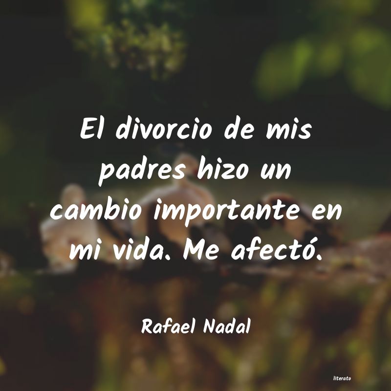 Frases de Rafael Nadal