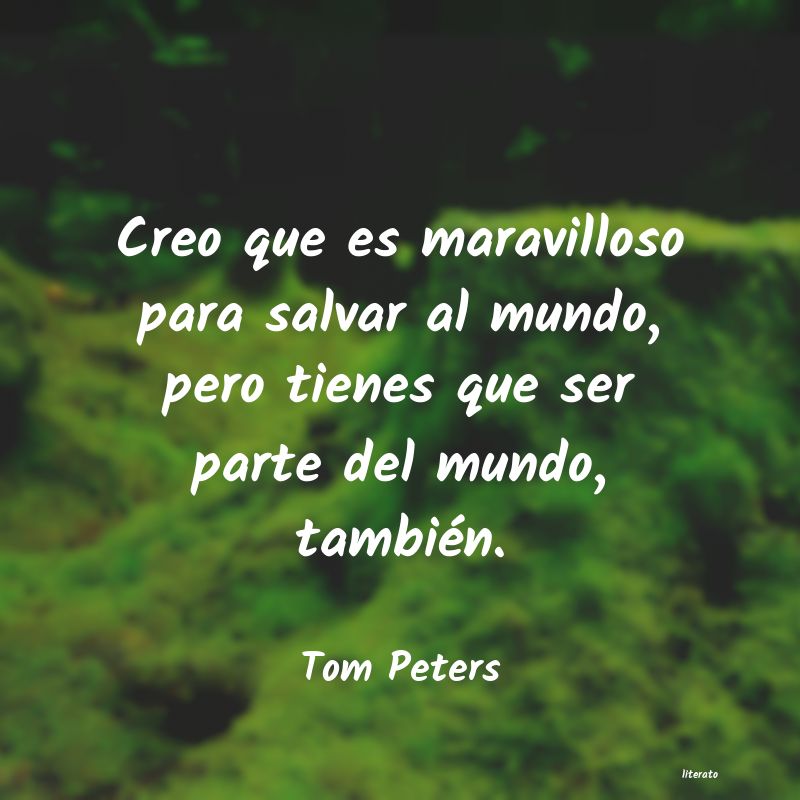 Frases de Tom Peters