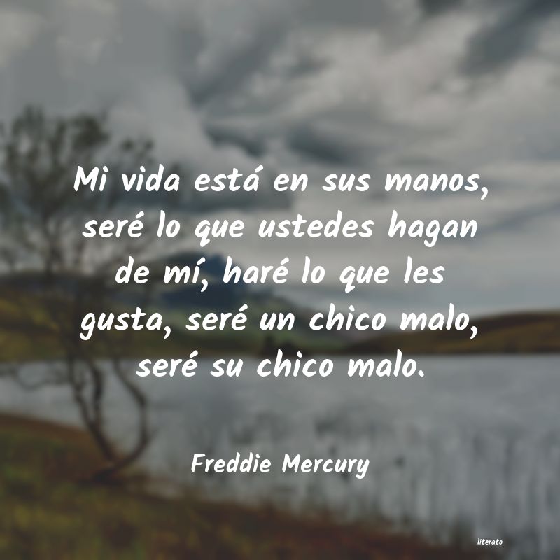 Frases de Freddie Mercury