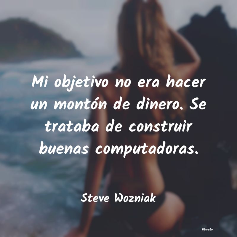 Frases de Steve Wozniak