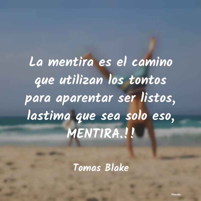 Frases de Tomas Blake