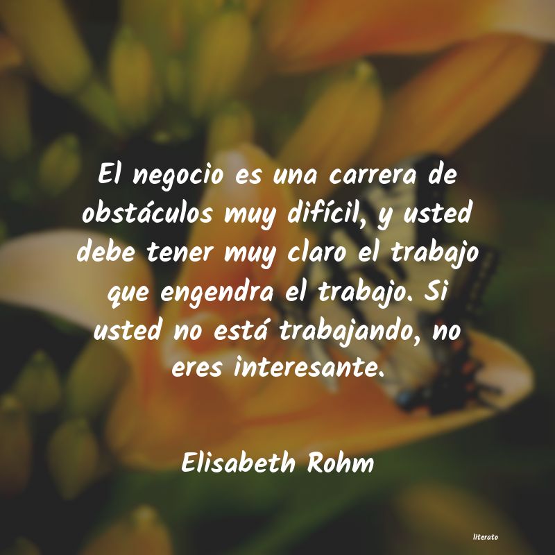 Frases de Elisabeth Rohm