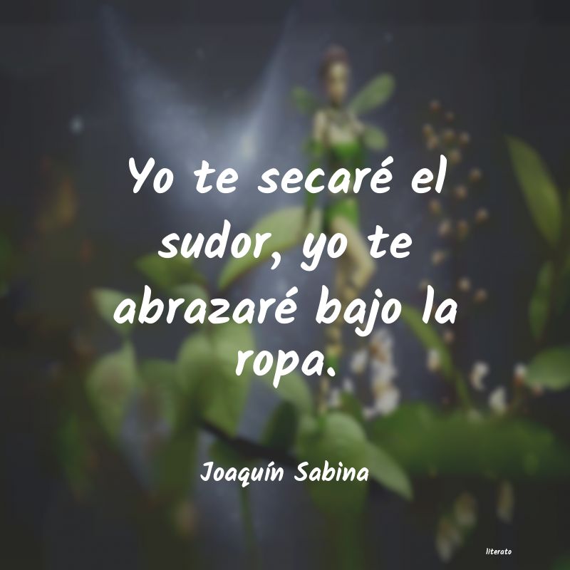frases de JoaquÃn Sabina