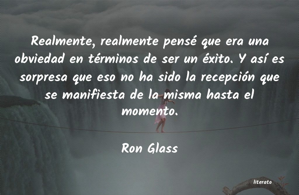 frases de Ron Glass