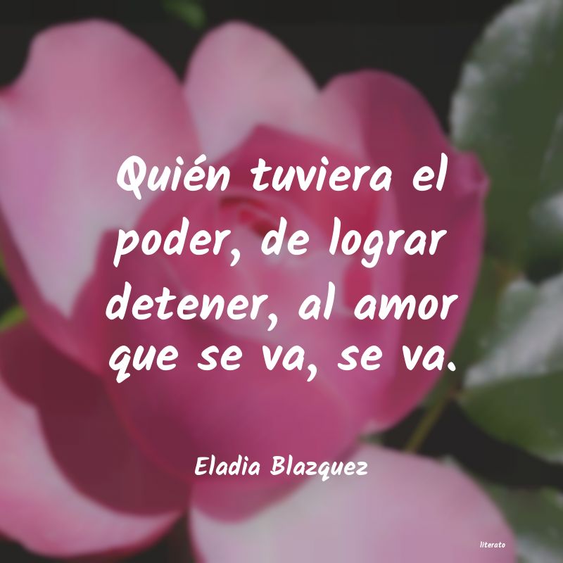 Frases de Eladia Blazquez