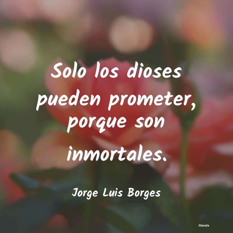 Frases de Jorge Luis Borges